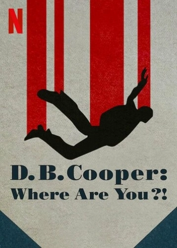 D.B. Cooper: Where Are You?! () смотреть онлайн